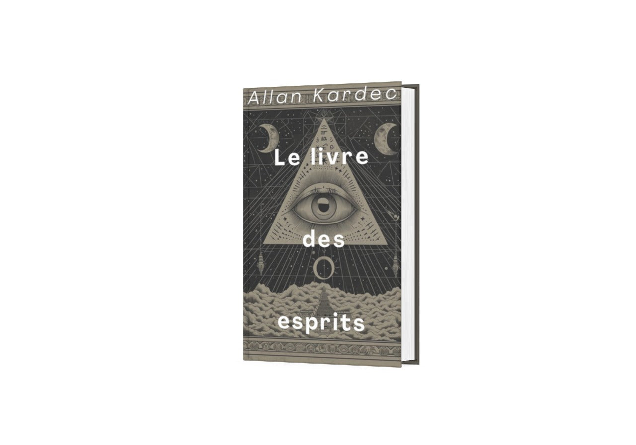 Les Enseignements d'Allan Kardec dans "Le Livre des Esprits"