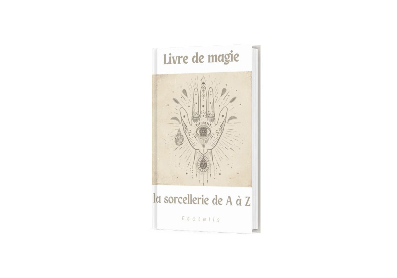 Livre de magie : La sorcellerie de A à Z